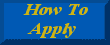 How To Apply