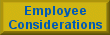 employee considerations