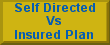 self directed vs insured plan